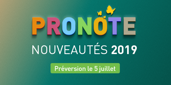 nouveautes PRONOTE 2019