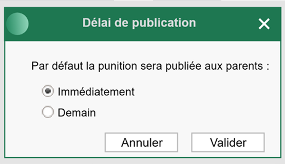 Date de publication des punitions sur l'Espace Parents paramétrable