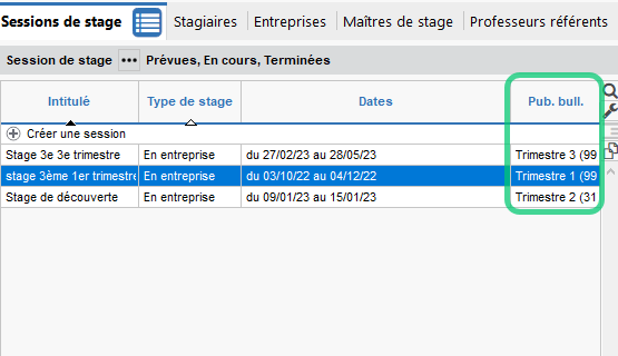 Définition par session de la date de publication des stages sur les bulletins